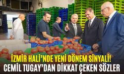 İzmir Hali’nde yeni dönem sinyali! Cemil Tugay’dan dikkat çeken sözler