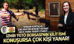 Serkan Kurtuluş Nükhet Hotar'ı gece yarısı tehdit etmişti: İzmir 'Fetö Borsası' nın kilit ismi konuşursa çok kişi yanar!
