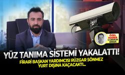 Firari başkan yardımcısı Rüzgar Sönmez yurt dışına kaçacaktı: Yüz tanıma sistemi yakalattı!