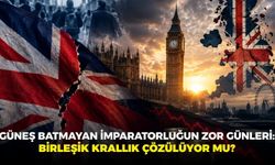 Güneş batmayan imparatorluğun zor günleri: Birleşik Krallık çözülüyor mu?