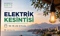 Antalya'da elektrikler ne zaman gelecek, hangi ilçelerde kesinti var?