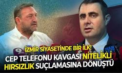 'Cep telefonu' kavgası boyut değiştirdi! CHP İzmir il yönetiminden Çağatay Güç hakkında ''Nitelikli hırsızlık'' suçlaması