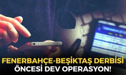SON DAKİKA Bakan Gürlek açıkladı: Fenerbahçe-Beşiktaş derbisi öncesi dev operasyon!