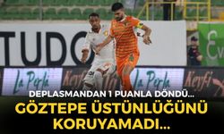 SON DAKİKA Göztepe üstünlüğünü koruyamadı... Alanyaspor deplasmanından 1 puanla döndü!