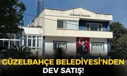 Güzelbahçe Belediyesi'nden dev satış: 4 taşınmaz ihaleye çıkıyor!