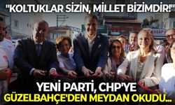 YENİ Parti, CHP'ye Güzelbahçe'den meydan okudu... "Koltuklar sizin, millet bizimdir!"