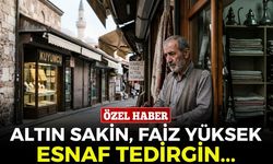 Altın sakin, faiz yüksek, esnaf tedirgin... Başkan Buyrukçu son tabloyu anlattı: "Nefes kredisi şart!"