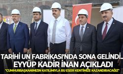 Tarihi Un Fabrikası'nda sona gelindi... Eyyüp Kadir İnan açıkladı: "Cumhurbaşkanımızın katılımıyla bu eseri kentimize kazandıracağız"