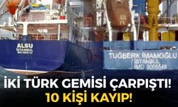 SON DAKİKA Bir gemi faciası da Marmara'da... İki ticari Türk gemisi çarpıştı! 10 kişi kayıp!