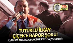 Avukatı Anayasa Makemesi'ne başvuruyor:  Tutuklu lkay Çiçek'e rapor şoku!