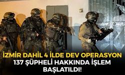 SON DAKİKA İzmir dahil 4 ilde dev operasyon! Bakan Gürlek açıkladı: 137 şüpheli hakkında işlem başlatıldı!
