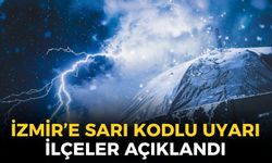 Meteoroloji'den İzmir'e sarı kodlu uyarı! Sağanak yağış ve fırtına beklenen ilçeler belli oldu!