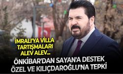 İmralı'ya villa tartışmasında yeni perde! Sabahattin Önkibar'dan Savcı Sayan'a tam destek, Özgür Özel ve Kemal Kılıçdaroğlu'na sert tepki