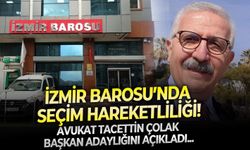 Avukat Tacettin Çolak başkan adaylığını açıkladı: İzmir Barosu’nda seçim hareketliliği!