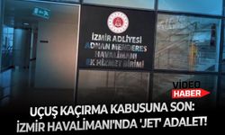Uçuş kaçırma kabusuna son: İzmir Havalimanı'nda 'Jet' Adalet!