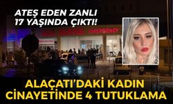 Alaçatı'daki kadın cinayetinde 4 tutuklama! Ateş eden zanlı 17 yaşında çıktı!