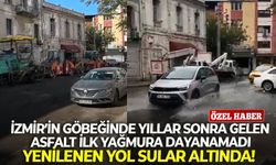 İzmir'de yıllar sonra yenilenen yol, ilk yağmura dayanamadı! Sular altında kaldı...