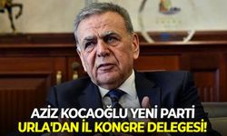 Aziz Kocaoğlu YENİ Parti Urla'dan il delegesi!