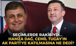 Seçimlerde rakibiydi... Hamza Dağ, Cemil Tugay’ın AK Parti'ye katılmasına ne dedi?