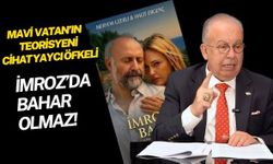 Mavi Vatan'ın teorisyeni Cihat Yaycı'dan İmroz'da Bahar filmine tepki: Gökçeada adı seni niye rahatsız etti de İmroz diyorsun?