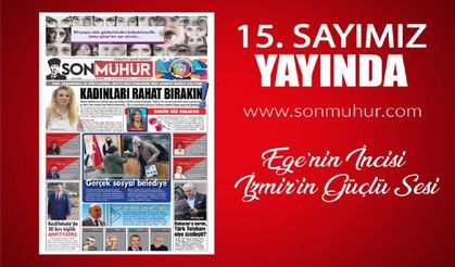 Son Mühür Gazetesi 15. Sayısı Yayında 