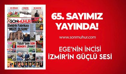İzmir'in 23 Nisan heyecanını! Son Mühür Gazetesi'nden takip edin!
