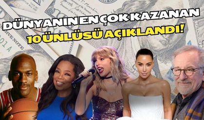 Dünyanın En Zengin 10 Ünlüsü Açıklandı! Servetleri Dudak Uçuklatıyor