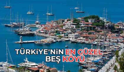Türkiye'nin en güzel beş köyü nerede?