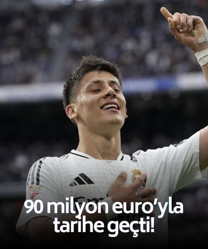 Arda Güler 90 milyon euro'yla tarihe geçti!