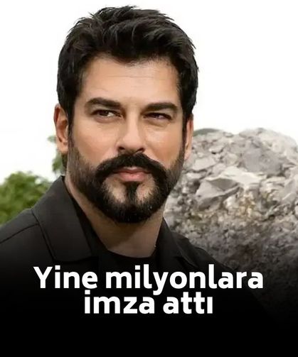 Burak Özçivit yine milyonluk anlaşmaya imza attı!