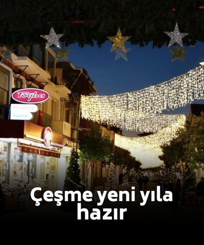 Çeşme 2026’ya hazır! Günler sürecek etkinlikler başlıyor