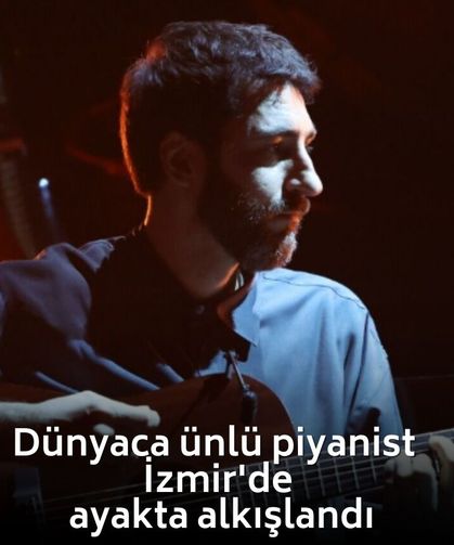 Dünya yıldızı Evgeny Grinko, İzmir'i büyüledi: AASSM'de dakikalarca ayakta alkışlandı!