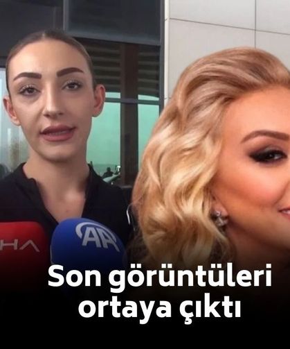 Güllü’nün kızı yakalanmadan saatler önce böyle görüntülendi!