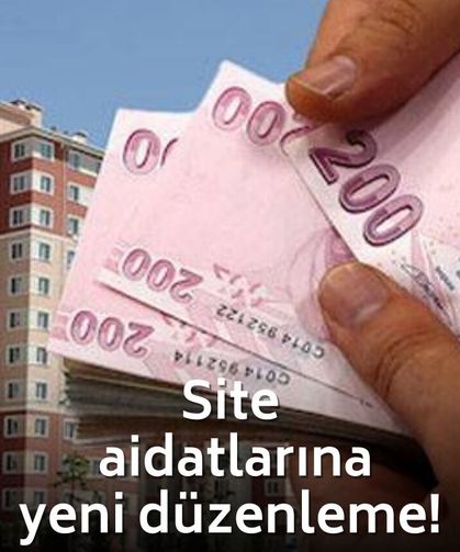 Site aidatlarına yeni düzenleme! Onay alınmadan değiştirilemeyecek