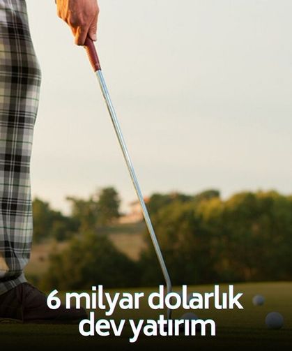 6 milyar dolarlık dev golf yatırımı spor dünyasında gündem oldu!