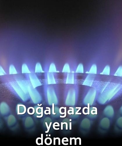 Doğal gazda yeni dönem: O süre hızlanacak!