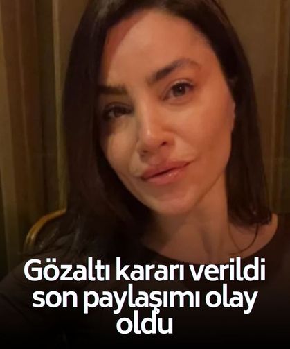 Gözaltı kararı verilen OnlyFans fenomeni Serpil Cansız'ın son paylaşımı olay oldu!