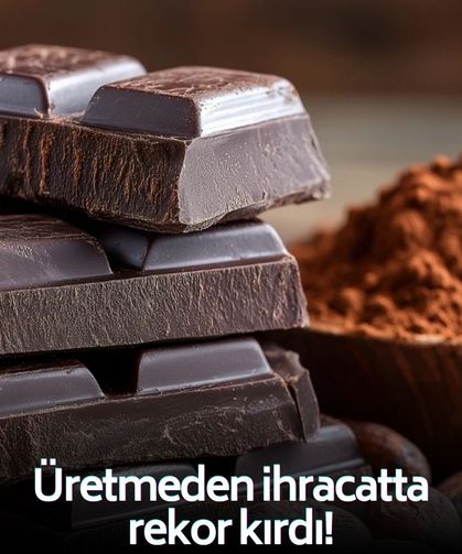 Üretmeden rekor: Türkiye o ürünün ihracatında zirveye çıktı!