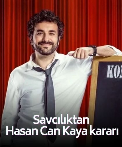 Savcılıktan Hasan Can Kaya kararı!