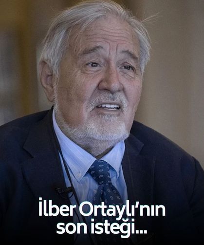 Fatih Altaylı açıkladı: İşte, İlber Ortaylı'nın son isteği!