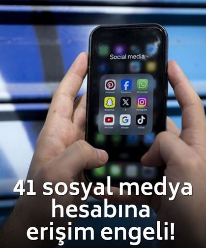 İletişim Başkanı Duran duyurdu: 41 sosyal medya hesabına erişim engeli!