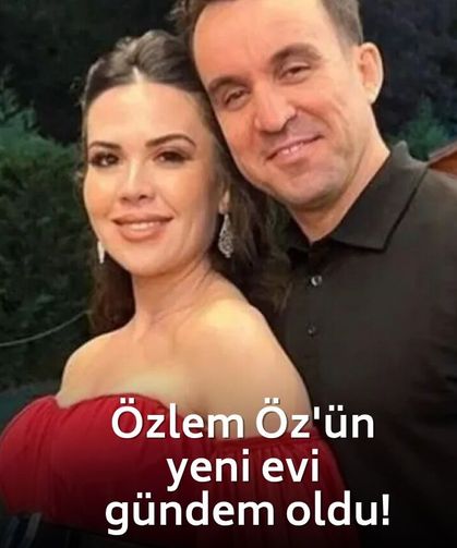 Kara para iddialarının gölgesinde Özlem Öz'ün yeni evi gündem oldu!
