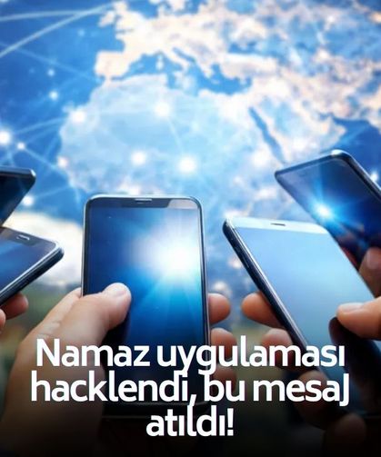 Namaz uygulaması hacklendi, binlerce kişiye 'silah bırakın' mesajı atıldı!