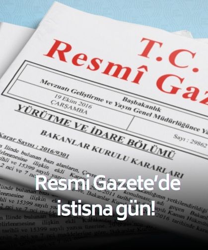 Resmi Gazete’de istisna gün! Resmi Gazete 22 Mart’ta yayınlandı mı?