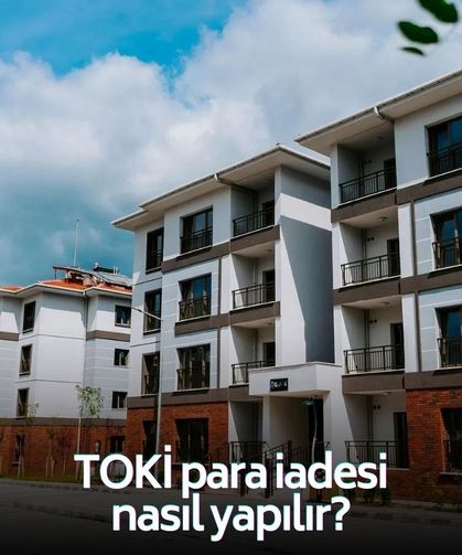 TOKİ 5 bin TL para iadesi nereden alınır? Başvuru yapılmalı mı? TOKİ 5 bin TL para iadesiyle ilgili her şey!