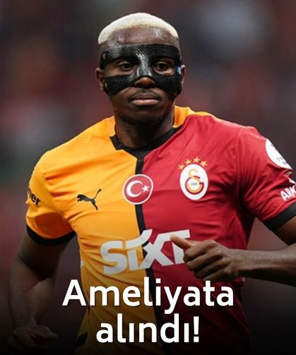 Victor Osimhen ameliyata alındı: Galatasaray’dan resmi açıklama geldi