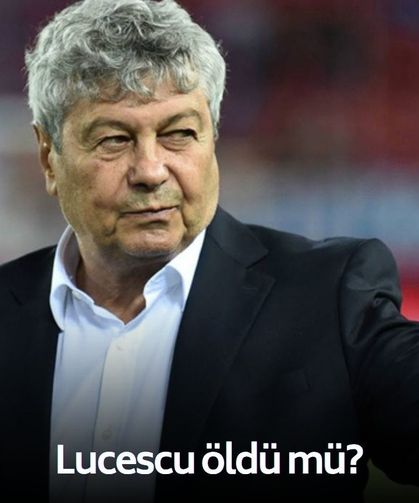 Lucescu öldü mü? Flaş açıklama geldi!