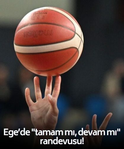 Ege’de "tamam mı, devam mı" randevusu: Aliağa’da nefesler tutuldu!