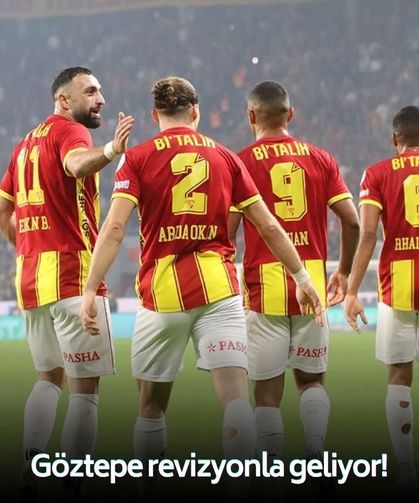 Göz-Göz’de kart depremi: Göztepe revizyonla geliyor!