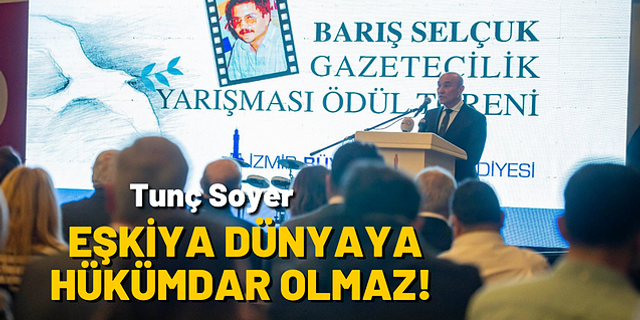 Başkan Soyer: “Gazeteciler bu ülkenin vicdanıdır”